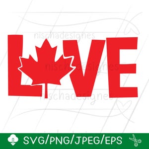 Love Canada SVG: Maple Leaf, Cricut Files (Digital Download)