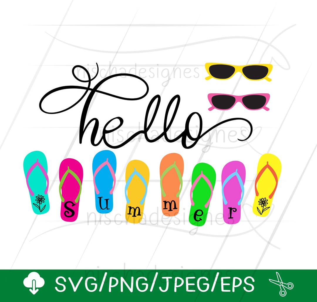 Hello Summer Svg, Flip Flops SVG, Svg Files for Cricut / Instant ...