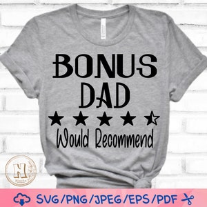 Bonus Dad Would Recommend svg, Vatertagsshirt SVG, SVG Dateien für Cricut / Sofort Download Fot Cricut Design Space