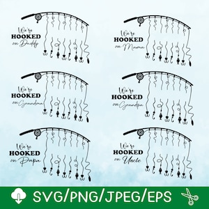 Hooked On Daddy SVG: Diseño de pesca con 6 nombres (descarga digital)