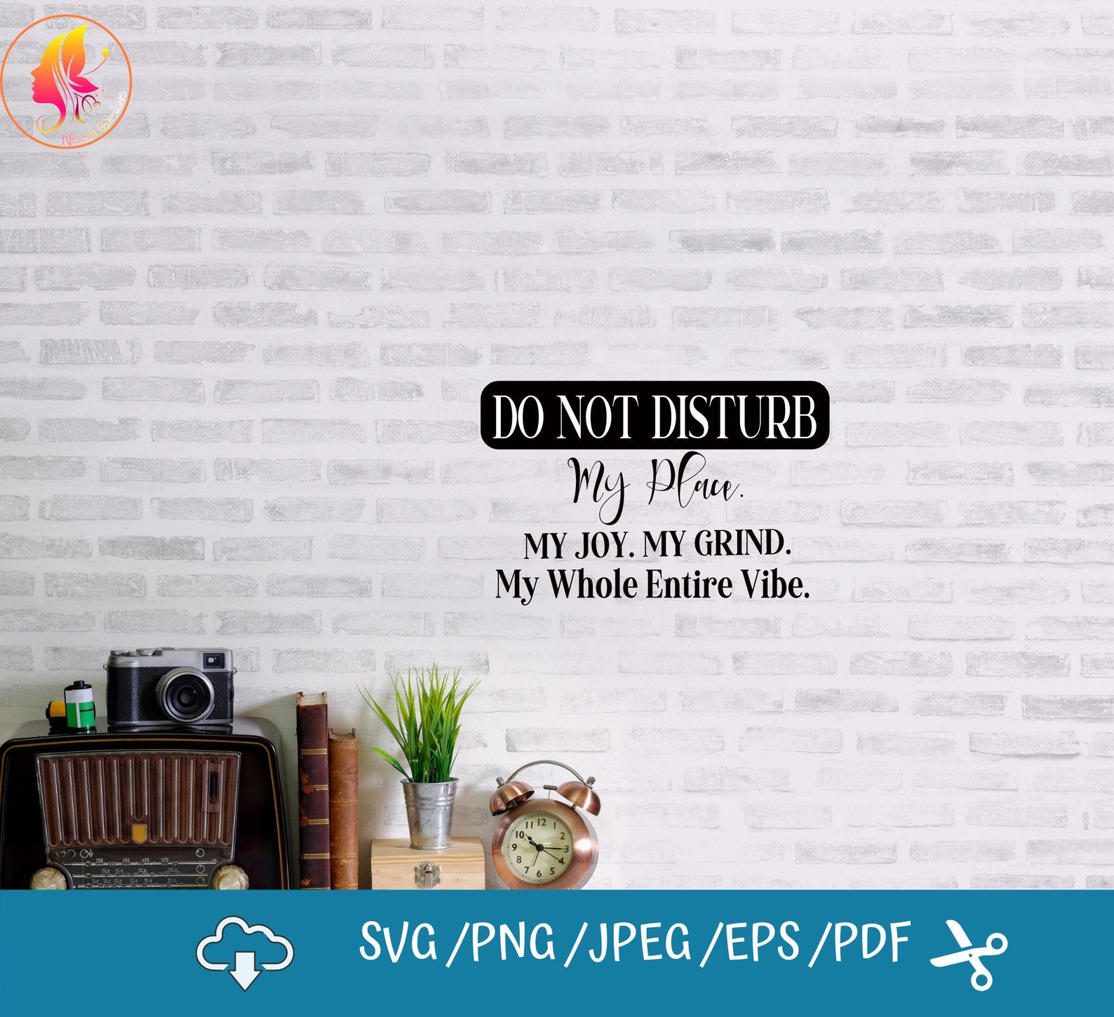 Download Do Not Disturb My Peace My Joy My Grind SVG SVG files for ...