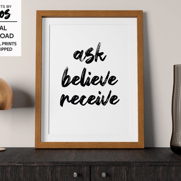 Ask Believe Receive Print - Law of Attraction Poster - Spiritual Wall Art - Motivational Print - Positive Affirmation Wall Art