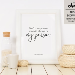 Grey's Anatomy Print - "Eres mi persona, siempre serás mi persona" Cita de Cristina Yang, Programa de TV Imprimible, Cartel de Citas de Amor