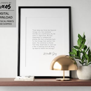 Digital &quot;We wind up exactly where we belong&quot; - Meredith Grey Quote - Grey&#39;s Anatomy Print, TV show Printable Wall Art, Motivational Quote