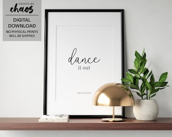 Digital &quot;Dance it Out&quot; - Grey&#39;s Anatomy Quote, Cristina Yang Quote, Grey&#39;s Anatomy Print, TV show Printable Wall Art, Motivational Prints