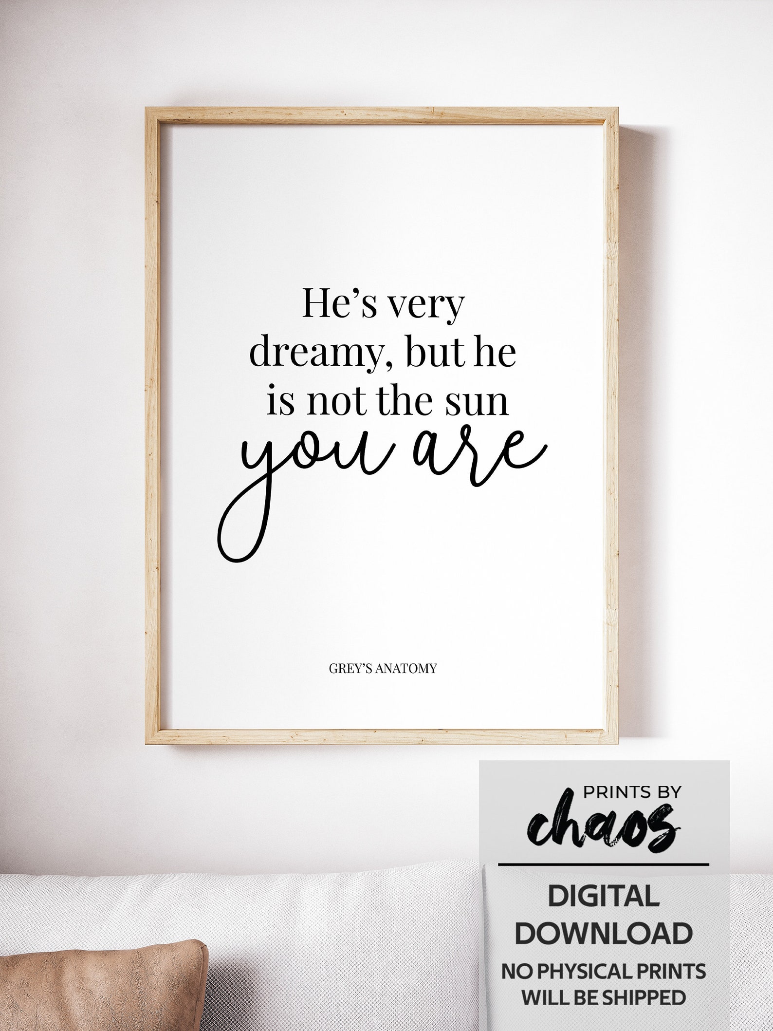 He's Very Dreamy But He's Not The Sun You Are