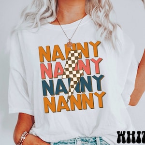 Comfort Colors Nanny Shirt, Nanny Gift, Retro Nanny Shirt, Nanny is My Name Shirt, Nanny Life Crewneck T-shirt, Checker Lightning Nanny Tee