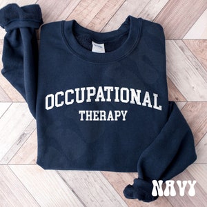 Occupational therapy sale sweatshirt