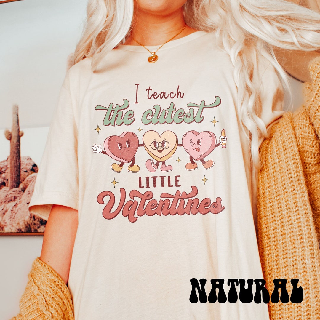 I Teach Little Valentines Teacher Shirt, Cute Valentine Shirt for