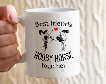 Best Friends Hobby Horse Together Coffee Mug, Hobby Horsing Show Jumping, Gift for Friend, Stick Horse Riding Coffee Cup