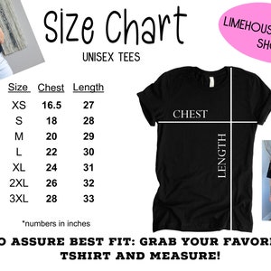 May include: Unisex t-shirt size chart with measurements in inches for chest and length. Sizes range from XS to 3XL.  Limehouse Threads Shop.