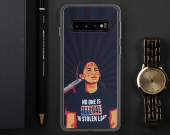 No One Is Illegal on Stolen Land Samsung Case