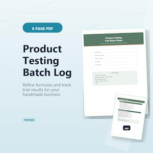 May include: An 8-page PDF product testing batch log template with a dark green header and white background. The document includes fields for business name, product line, tester, date, and contact info, plus a section for trial batch notes.