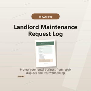 Può includere: Un documento PDF di 10 pagine intitolato Landlord Maintenance Request Log. Il documento presenta un'intestazione verde, una sezione modulo verde chiaro per i dettagli della richiesta e una sezione arancione chiaro per le note. Il testo recita Protect your rental business from repair disputes and rent withholding e Printable.
