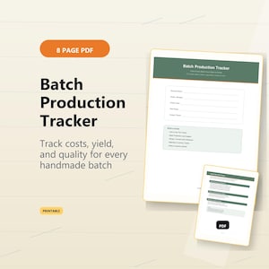 May include: An 8-page PDF batch production tracker document with a green header and white background. The text reads Batch Production Tracker, Track costs, yield, and quality for every handmade batch, and includes fields for business name and contact.
