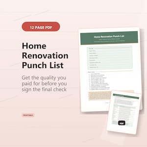 May include: A 12-page PDF home renovation punch list document featuring a green header, a project information section, and a detailed table of contents. The printable digital file includes a list of items to track during home improvement projects.