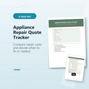 May include: An 8-page printable PDF appliance repair quote tracker document. The document features a green header with the text Appliance Repair Quote Tracker, followed by fields for owner details, appliance type, model, and repair cost comparisons.