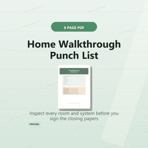 Può includere: Un documento digitale intitolato "Home Walkthrough Punch List" con il testo "8 PAGE PDF" in alto. Il documento include un elenco di controllo per l'ispezione di una casa. È visibile anche il testo "Ispeziona ogni stanza e sistema prima di firmare i documenti di chiusura".