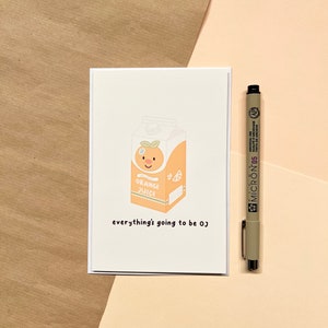 Everything&#39;s Going to be OJ Greeting Card || Cute Greeting Card, Punny Greeting Card, Asian Card, Birthday Card, Stationery, Blank Cards