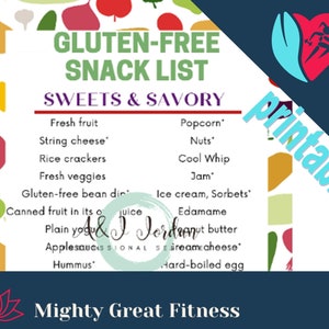 May include: A printable gluten-free snack list with a colorful background of fruits and vegetables. The list is divided into two categories: Sweets & Savory.  The list includes items such as fresh fruit, string cheese, rice crackers, fresh veggies, popcorn, nuts, Cool Whip, jam, ice cream, sorbets, edamame, nut butter, cream cheese, and hard-boiled eggs.