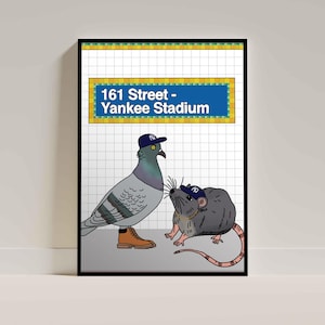 May include: A subway sign for the 161 Street - Yankee Stadium stop, featuring a pigeon and a rat wearing baseball caps. The pigeon is wearing brown boots.