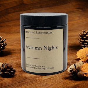Autumn Nights Soy Candle 4oz  All Natural Soy Wax Hand Poured with Fragrant/Essential Oils |  Fall Candle | Fruity Candle | Birthday Gift