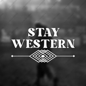 Calcomanía de vinilo Stay Western Boho Country, calcomanía automotriz para automóvil y camión
