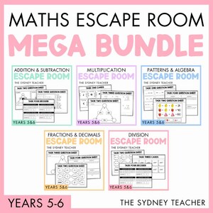 May include: A digital educational resource titled MATHS ESCAPE ROOM MEGA BUNDLE for years 5-6. It includes five distinct sets for addition and subtraction, multiplication, patterns and algebra, fractions and decimals, and division by The Sydney Teacher.