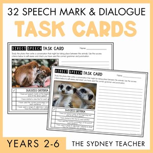 May include: A set of 32 speech mark and dialogue task cards for years 2-6 by The Sydney Teacher. Each card features a photograph of animals, a direct speech task prompt, a name line, writing space, and a success criteria table for punctuation.