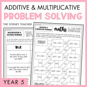 May include: Educational worksheet titled Additive & Multiplicative Problem Solving by The Sydney Teacher. It features a Maths Maze for addition and subtraction problems and a section for multiplication and division problems with word problems.