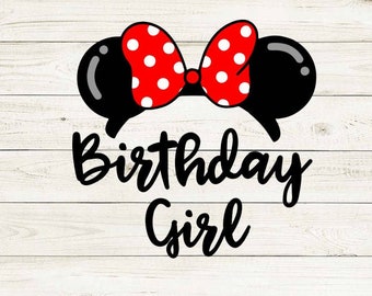 Birthday Girl svg, Birthday SVG, png Natychmiastowe pobieranie, Birthday Trip svg, Minnie Mouse svg, Birthday Girl svg, png, eps