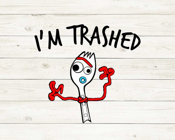 forky im trashed