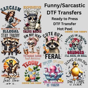 Funny/Sarcastic Gang Sheet, Sarcastic gang sheet,DTF gangsheet, DTF Transfers,Funny transfers, Sarcastic Heat transfers, Funny Quotes prints