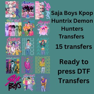 May include: A collection of 15 DTF (Direct to Film) transfers featuring various Kpop-inspired designs. The transfers showcase colorful illustrations of anime-style characters and the text "Saja Boys". Ready to press.