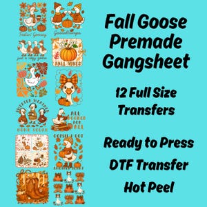 Fall Goose Gang Sheet, Fall DTF Transfers, Fall Goose DTF Transfer Ready For Press, Fall DTF Ready to Press, Tshirt Design, Cute Prints, Dtf