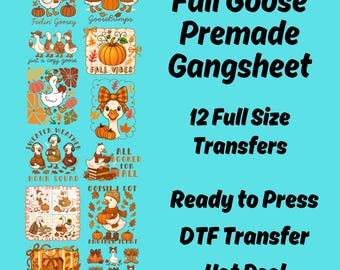 Fall Goose Gang Sheet, Fall DTF Transfers, Fall Goose DTF Transfer Ready For Press, Fall DTF Ready to Press, Tshirt Design, Cute Prints, Dtf