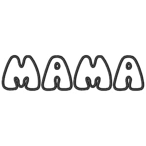 MAMA Applique Machine Embroidery File