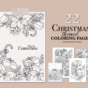 May include: A set of 22 black and white Christmas themed coloring pages. The pages feature illustrations of presents, candy canes, poinsettias, a Christmas village, and a lantern with the words "North Pole".