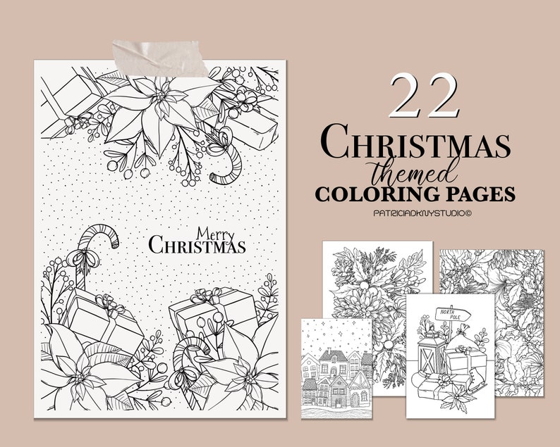 May include: A set of 22 black and white Christmas themed coloring pages. The pages feature illustrations of presents, candy canes, poinsettias, a Christmas village, and a lantern with the words "North Pole".