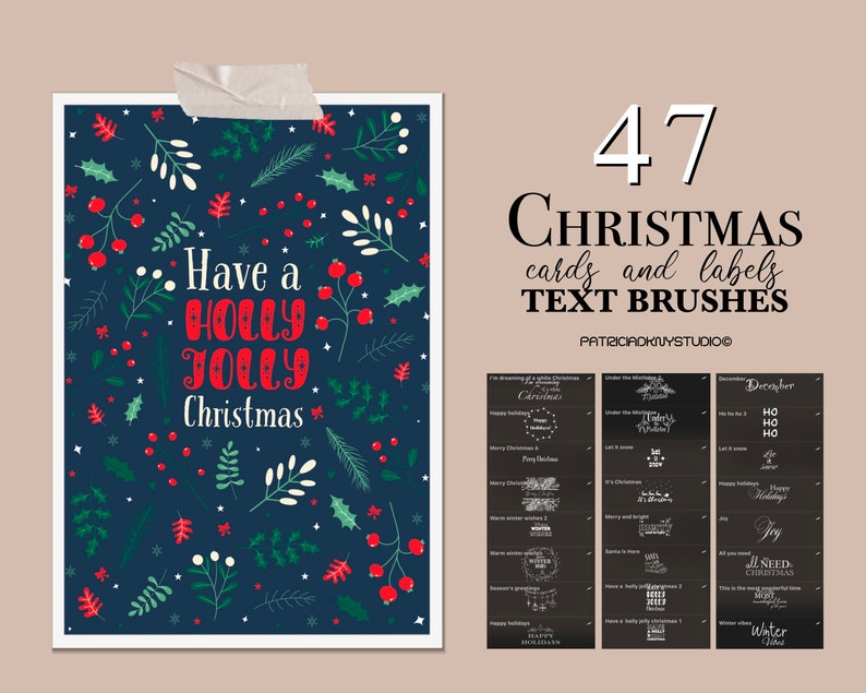 May include: A set of 47 Christmas card and label text brushes. The brushes are designed in a white chalk style on a black background. The text includes phrases like "Have a Holly Jolly Christmas", "Merry Christmas", and "Happy Holidays".