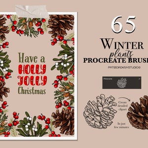 May include: A digital illustration of a Christmas wreath with holly, mistletoe, pine cones, and berries. The wreath is surrounded by a white border and the text "Have a HOLLY JOLLY Christmas" is in the center. The image is a digital download for use with Procreate.