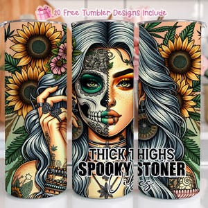 Dikke dijen Spooky Stoner Vibes 20oz skinny sublimatiebekerontwerp, pastelkleurige zonnebloemen, sublimatie, meisje met tatoeages