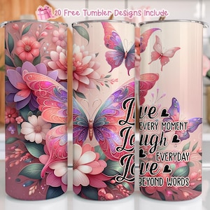 Vivi ogni momento, ridi ogni giorno, amore oltre le parole design sublimazione PNG, Boho farfalla floreale Tumbler Wrap PNG