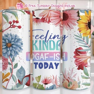 Sarcastic Tumbler, 20oz Skinny Tumbler Sublimation Designs Tumbler PNG File Digital Download, Sarcastic Quotes, Funny for Straight Tapered