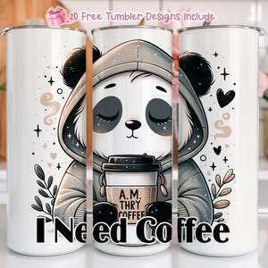 Necesito café, vaso delgado de 20 oz PNG, vaso de acuarela PNG, archivo digital de vaso Panda