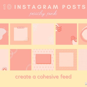 Puede incluir: Un conjunto de 10 plantillas de publicaciones de Instagram en colores melocotón y rosa con varias formas abstractas, líneas y patrones. El texto "10 INSTAGRAM POSTS peachy pink" está en la parte superior de la imagen. El texto "create a cohesive feed" está en la parte inferior de la imagen.