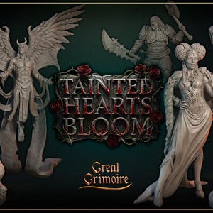 Puede incluir: Una colección de figuras de fantasía grises, que incluyen un demonio alado, una figura regia con un vestido y varias criaturas monstruosas. El logotipo central dice "Tainted Hearts Bloom" con "Great Grimoire" debajo.