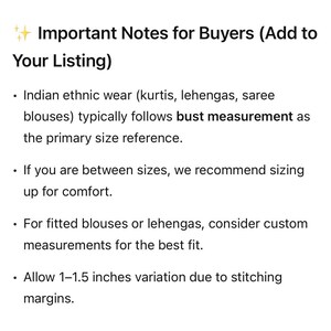 May include: White background with text: "Important Notes for Buyers (Add to Your Listing)". Text includes sizing recommendations for Indian ethnic wear, suggesting sizing up for comfort and custom measurements for fitted garments. Allow 1-1.5 inches variation.