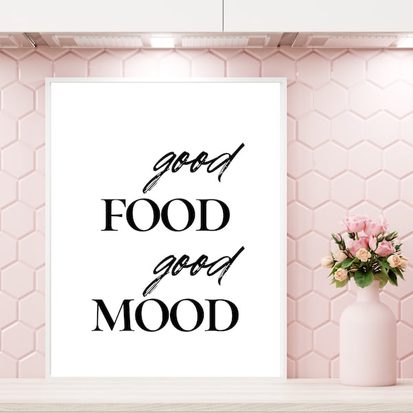 Modern Kitchen Print, Good food good mood printable kitchen wall art poster, dining room print, café poster, INSTANT DOWNLOAD