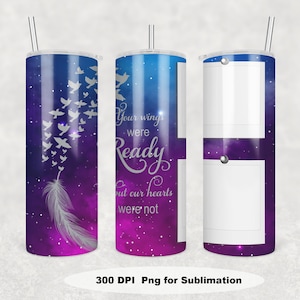 MilkyWay Memorial Tumbler wrap with 2 Pictures frame,  Wings were Ready Picture Tumbler, 20oz Skinny Tumbler Sublimation Png design download